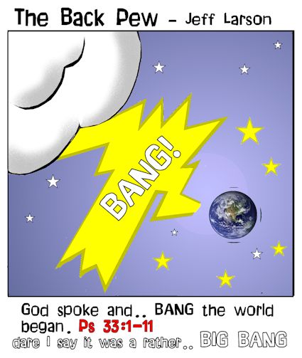 The Big Bang - and God created the world