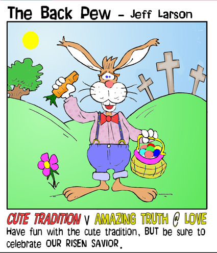 Easter - fun tradition, amazing truth