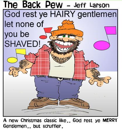God rest ye HAIRY Gentlemen