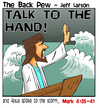 Jesus declares to the storm TALK TO THE HAND