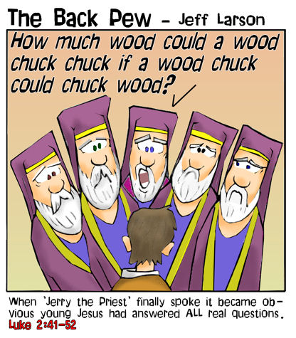 Jesus age 12, woodchuck