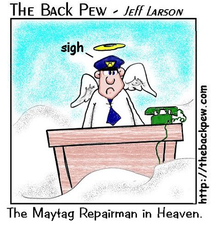 maytag repairman in heaven