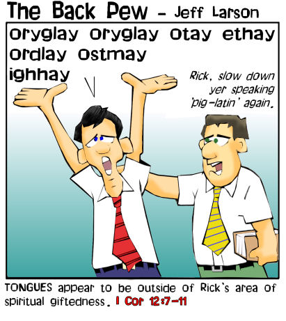 Pig Latin - is not the gift of tongues
