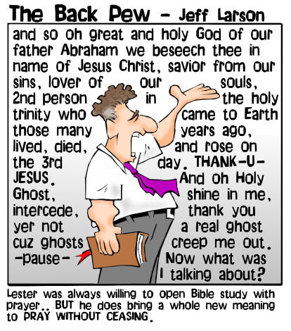Pray Without Ceasing Christian Bible Cartoons