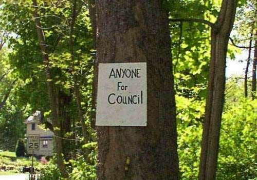 Funny Pictures of Anyone For Council Sign