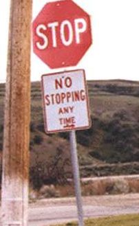 Funny Pictures of Stop and No Stopping Signs